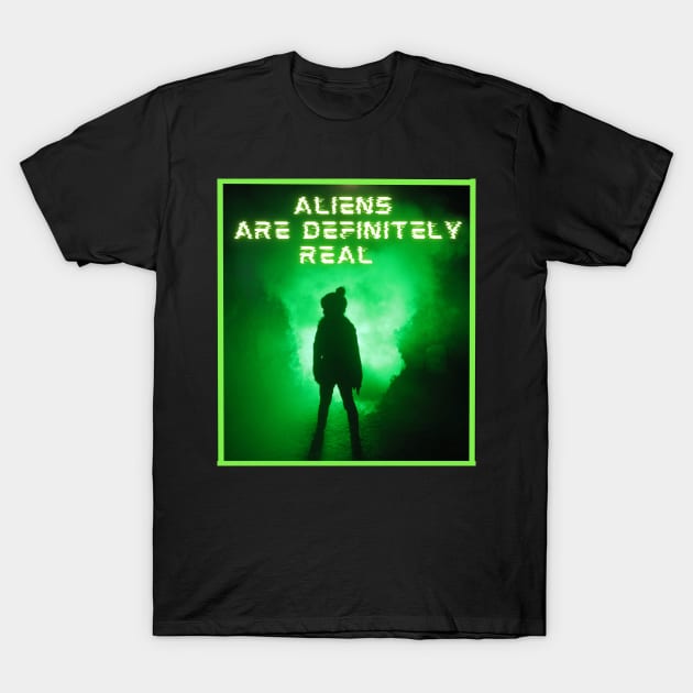 aliens  are definitely real T-Shirt by LAMCREART